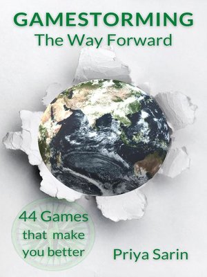 cover image of Gamestorming the Way Forward